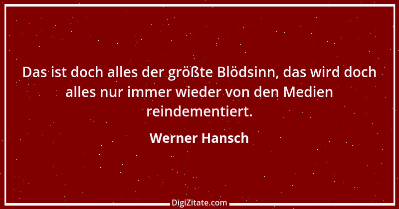 Zitat von Werner Hansch 9