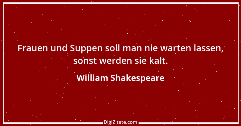 Zitat von William Shakespeare 761