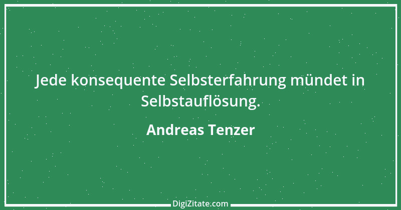 Zitat von Andreas Tenzer 114