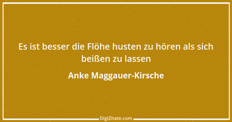 Zitat von Anke Maggauer-Kirsche 68