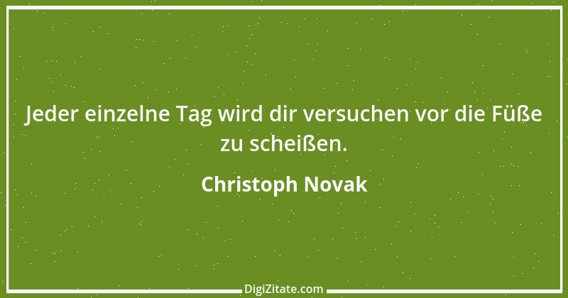 Zitat von Christoph Novak 1