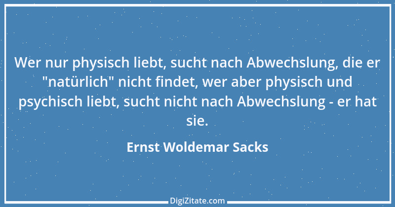 Zitat von Ernst Woldemar Sacks 1