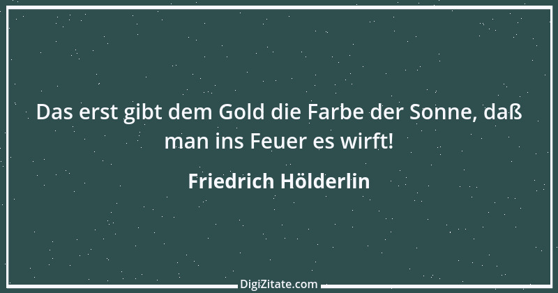 Zitat von Friedrich Hölderlin 281