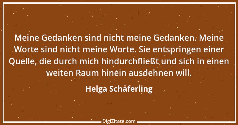 Zitat von Helga Schäferling 526