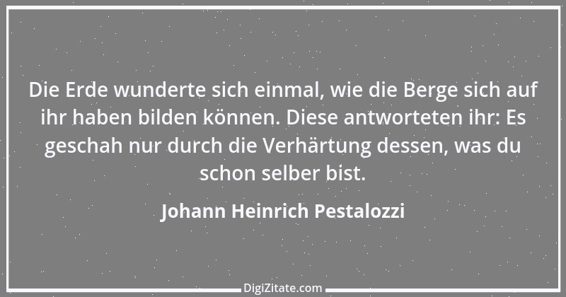 Zitat von Johann Heinrich Pestalozzi 242