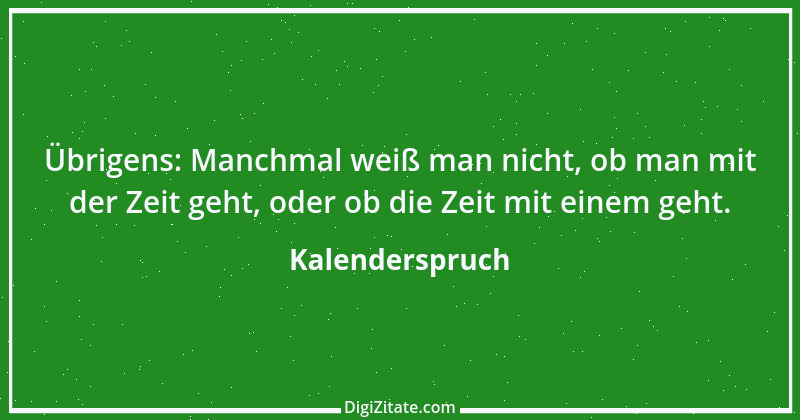 Zitat von Kalenderspruch 185