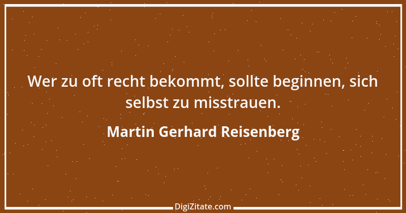 Zitat von Martin Gerhard Reisenberg 1086