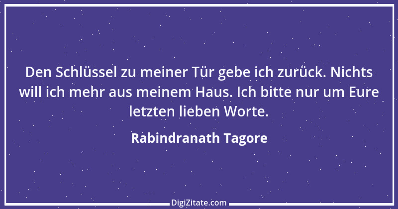 Zitat von Rabindranath Tagore 106