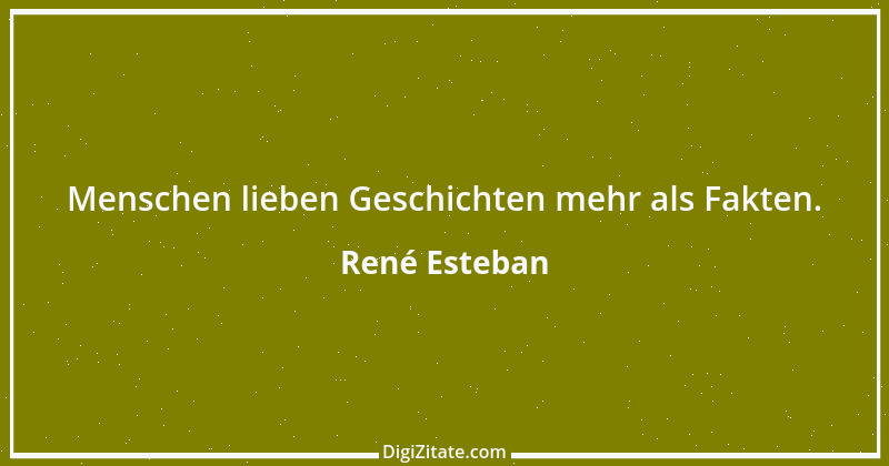 Zitat von René Esteban 1