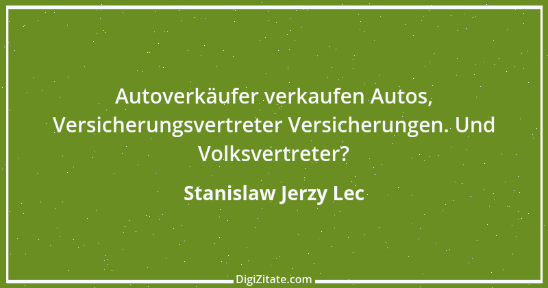 Zitat von Stanislaw Jerzy Lec 104