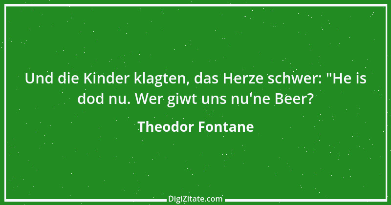 Zitat von Theodor Fontane 33