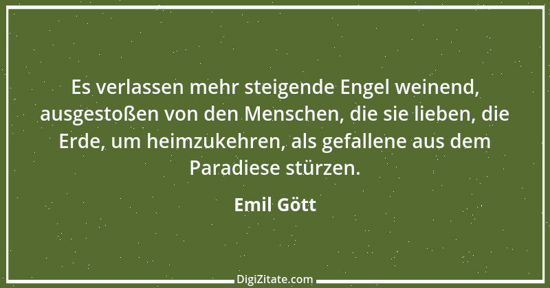 Zitat von Emil Gött 41