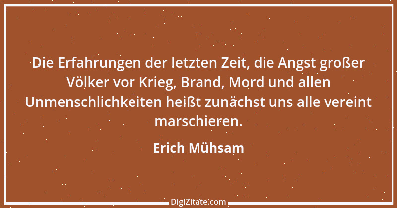 Zitat von Erich Mühsam 52