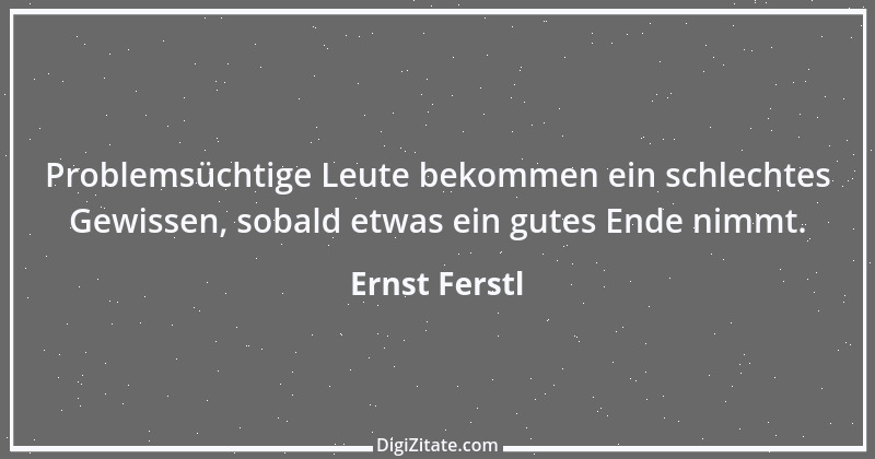 Zitat von Ernst Ferstl 617