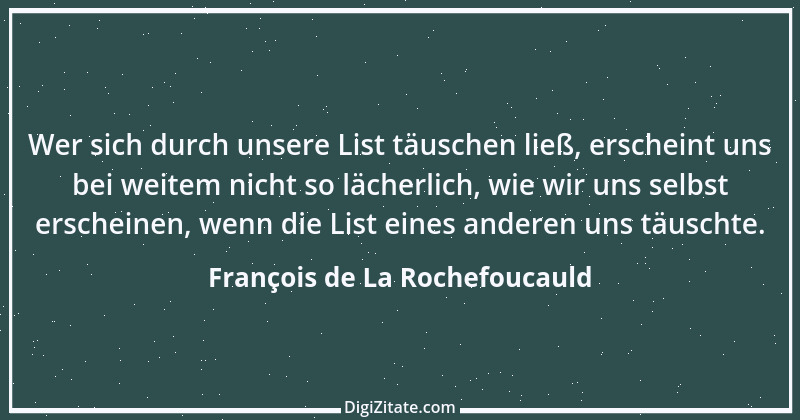 Zitat von François de La Rochefoucauld 89