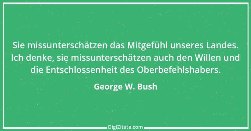 Zitat von George W. Bush 67