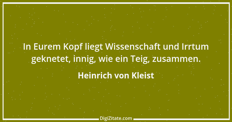 Zitat von Heinrich von Kleist 75