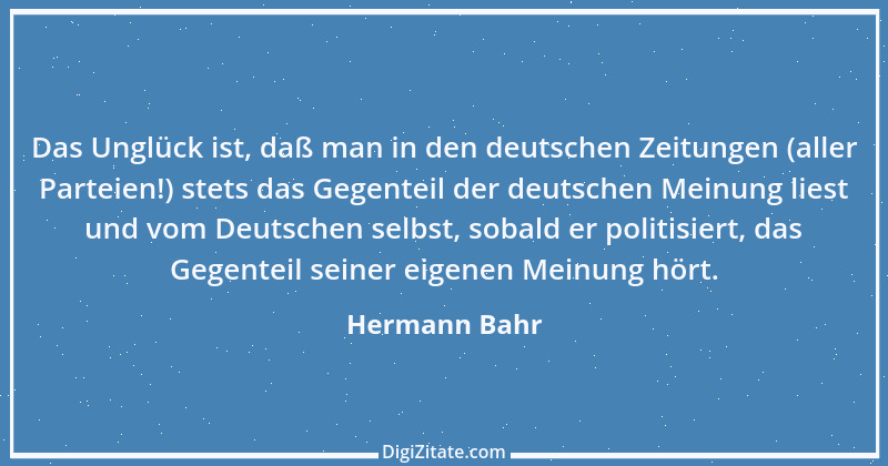 Zitat von Hermann Bahr 84