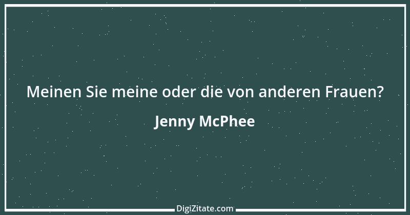 Zitat von Jenny McPhee 3