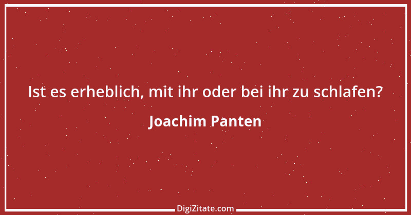 Zitat von Joachim Panten 3