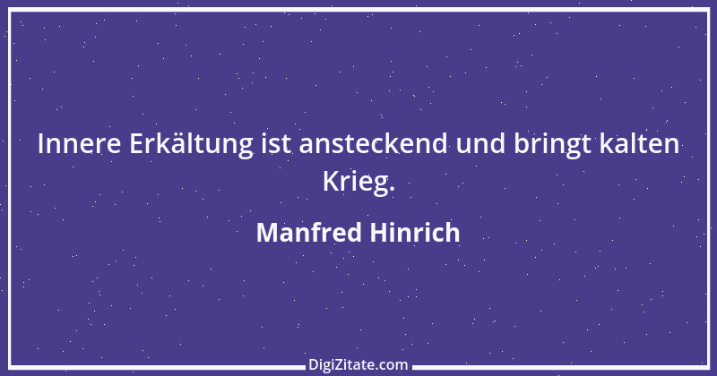 Zitat von Manfred Hinrich 350