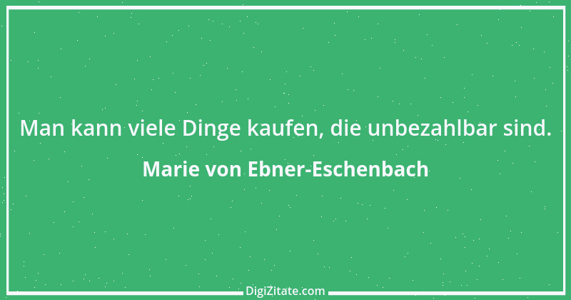 Zitat von Marie von Ebner-Eschenbach 144