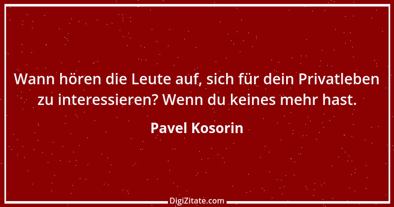 Zitat von Pavel Kosorin 559