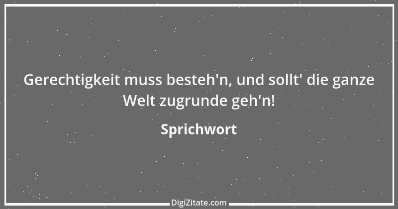 Zitat von Sprichwort 13168