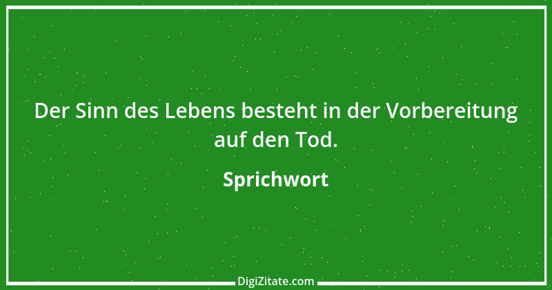 Zitat von Sprichwort 2168