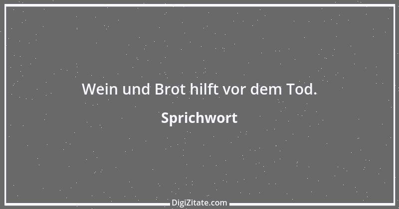 Zitat von Sprichwort 5168