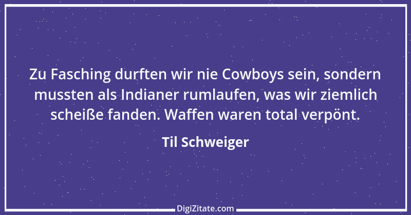 Zitat von Til Schweiger 3