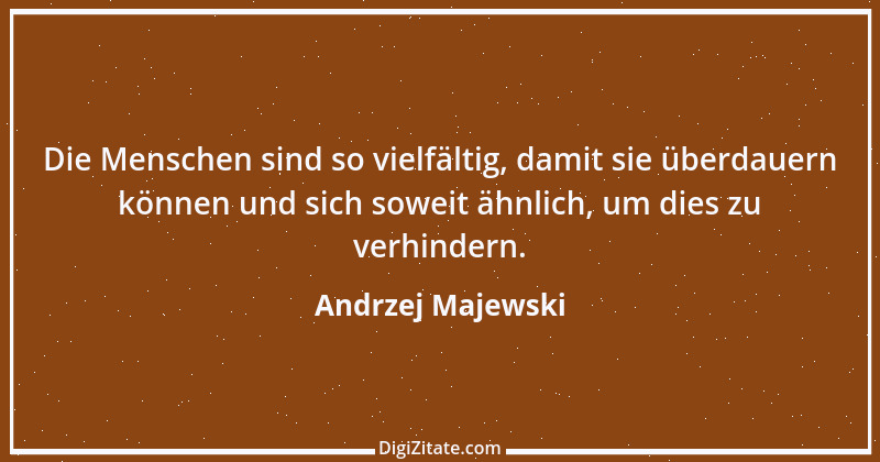 Zitat von Andrzej Majewski 69