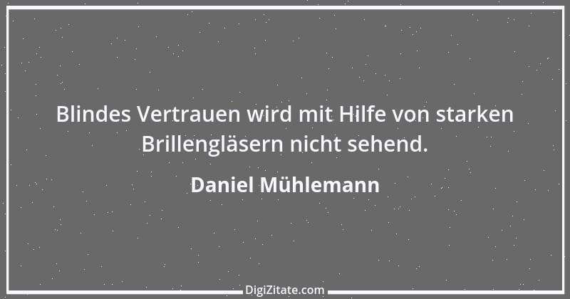 Zitat von Daniel Mühlemann 66