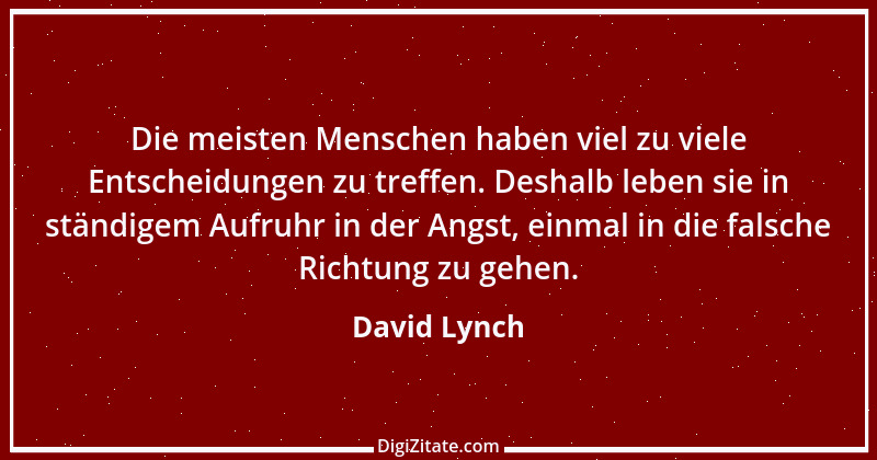 Zitat von David Lynch 2