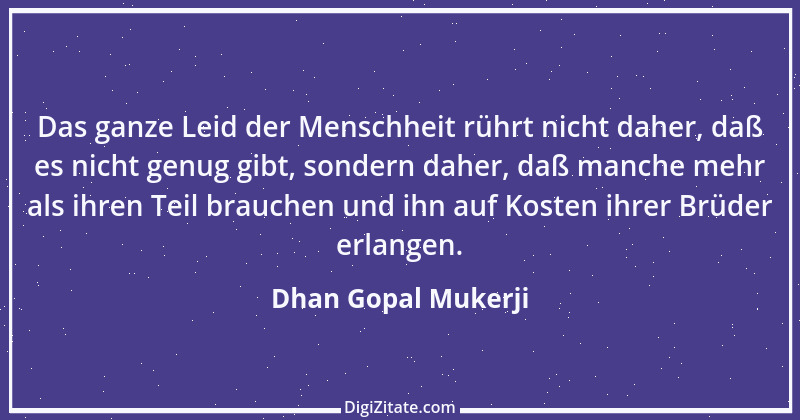 Zitat von Dhan Gopal Mukerji 7