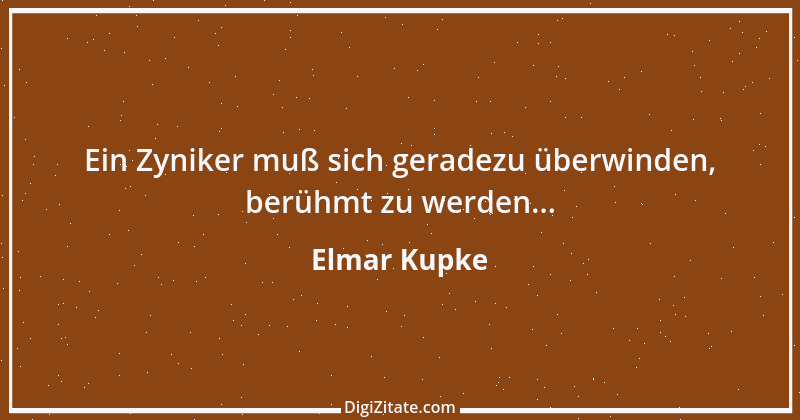 Zitat von Elmar Kupke 507