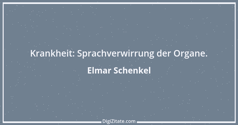 Zitat von Elmar Schenkel 390