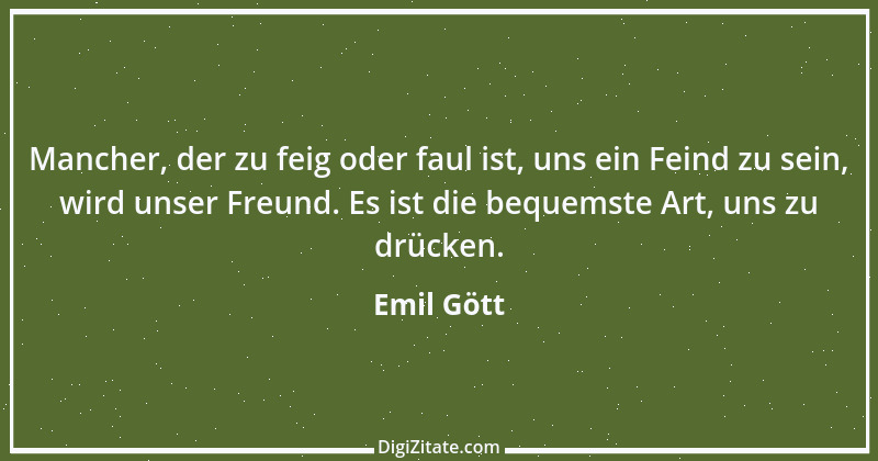 Zitat von Emil Gött 42