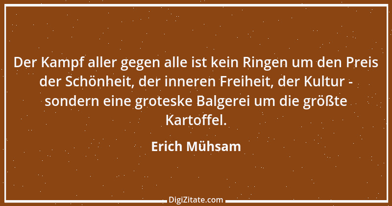 Zitat von Erich Mühsam 53