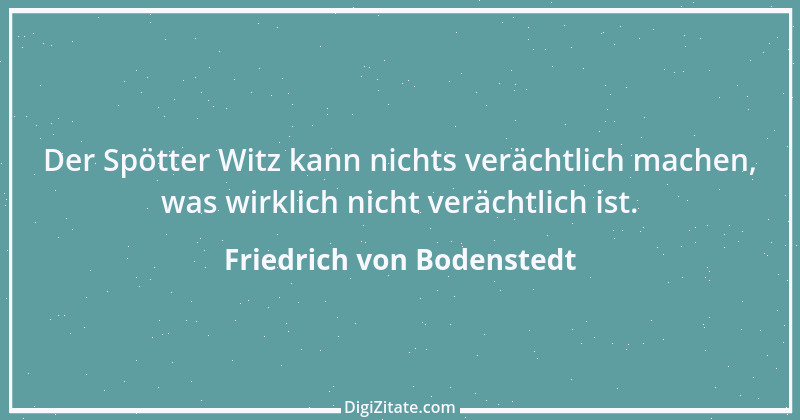 Zitat von Friedrich von Bodenstedt 135