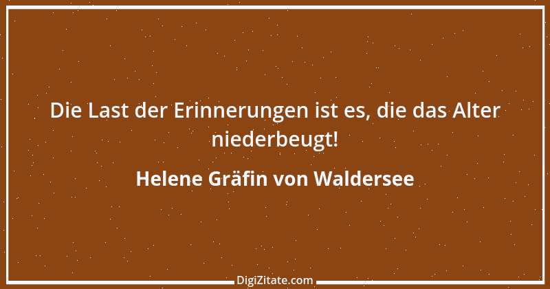 Zitat von Helene Gräfin von Waldersee 58