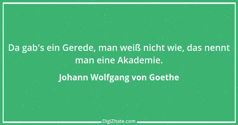 Zitat von Johann Wolfgang von Goethe 177