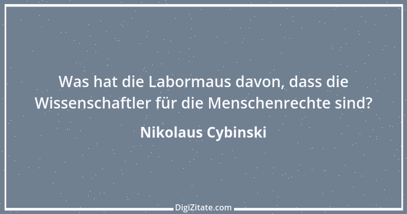 Zitat von Nikolaus Cybinski 84