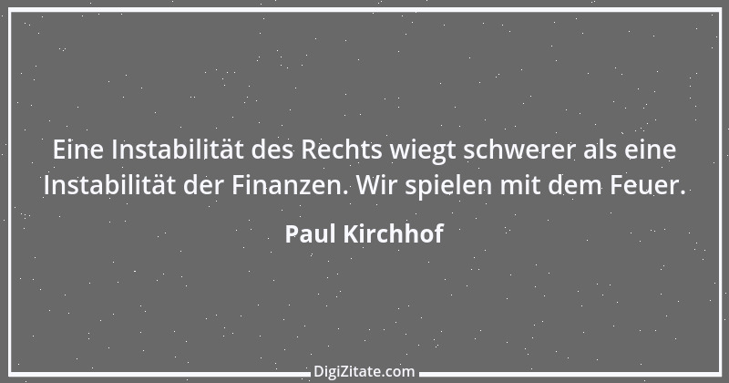 Zitat von Paul Kirchhof 3