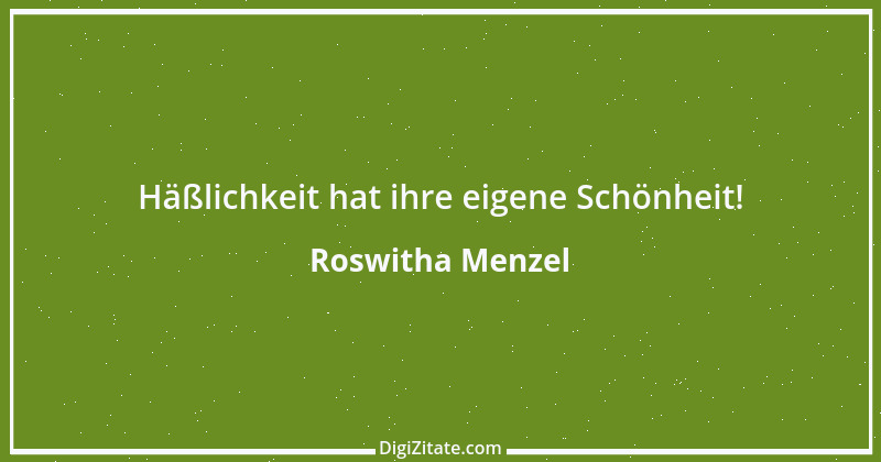 Zitat von Roswitha Menzel 4