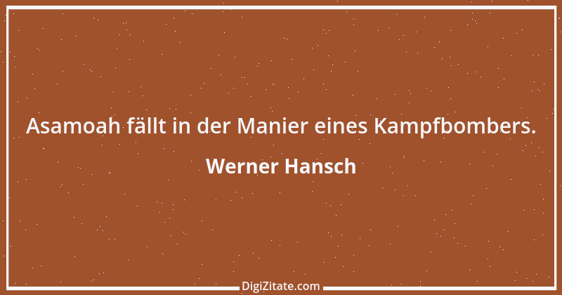 Zitat von Werner Hansch 11