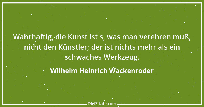 Zitat von Wilhelm Heinrich Wackenroder 2