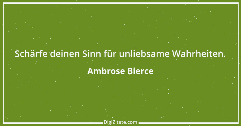 Zitat von Ambrose Bierce 408