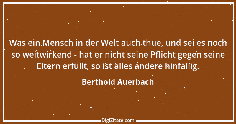 Zitat von Berthold Auerbach 23