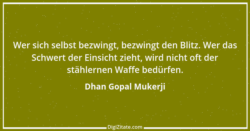 Zitat von Dhan Gopal Mukerji 8